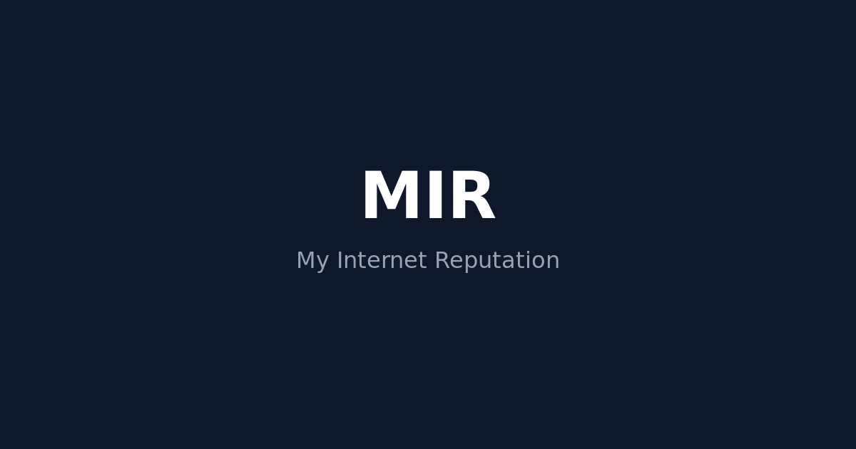 MIR - My Internet Reputation